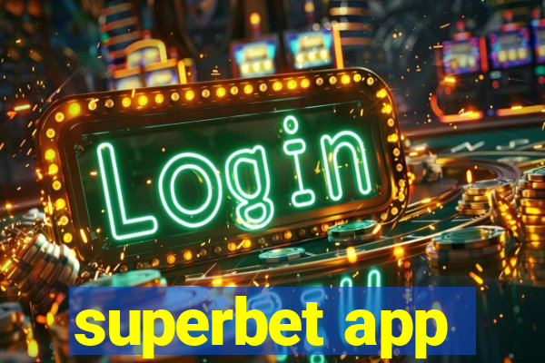 superbet app